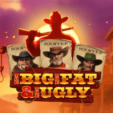 The Big, The Fat, and The Ugly